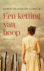 Foto van Een ketting van hoop - karen halvorsen schreck - ebook (9789023953814)