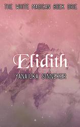 Foto van Elidith - yanaicka sinneker - paperback (9789403652474)