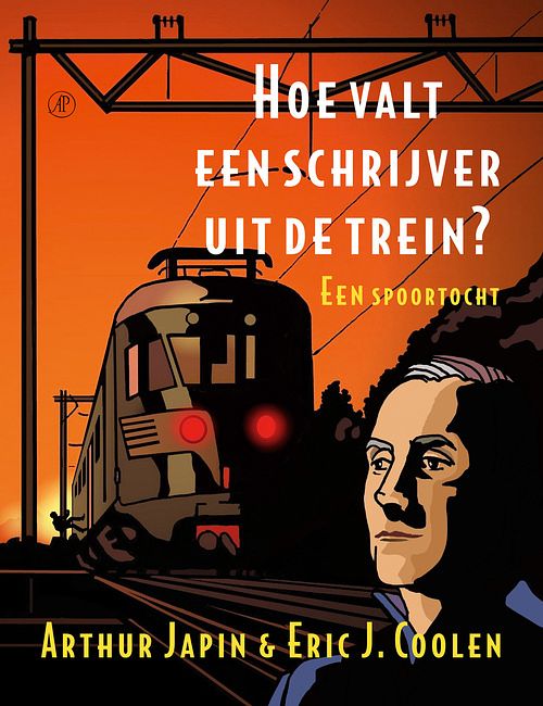 Foto van Hoe valt een schrijver uit de trein? - arthur japin, eric j. coolen - paperback (9789029550543)