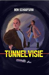 Foto van Tunnelvisie - ben schaafsma - ebook