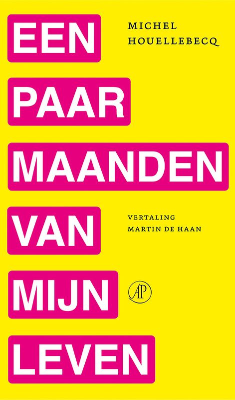 Foto van Een paar maanden van mijn leven - michel houellebecq - paperback (9789029552219)