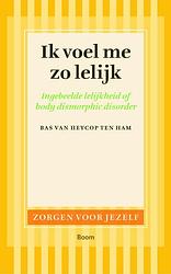 Foto van Ik voel me zo lelijk - bas van heycop ten ham - ebook (9789461271532)