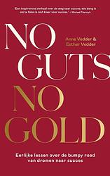 Foto van No guts, no gold - anne vedder, esther vedder - ebook