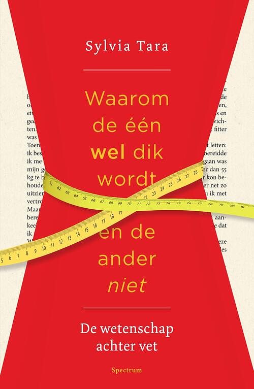 Foto van Waarom de één wel dik wordt en de ander niet - sylvia tara - ebook (9789000351756)