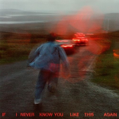 Foto van If i never know you like this again - lp (0191402030808)