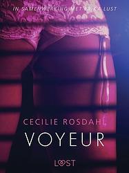 Foto van Voyeur - erotisch verhaal - cecilie rosdahl - ebook