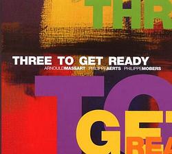 Foto van Three to get ready - cd (5410547051666)