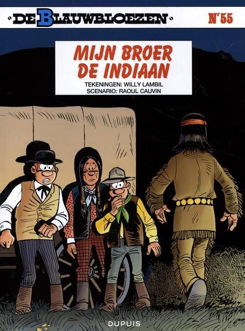 Foto van De blauwbloezen - 55 - mijn broer, de indiaan - raoul cauvin - paperback (9789031431373)