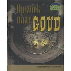 Foto van Op zoek naar goud - skoop