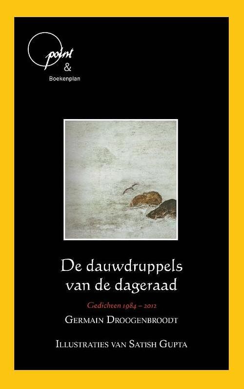 Foto van De dauwdruppels van de dageraad - germain droogenbroodt - paperback (9789490347352)