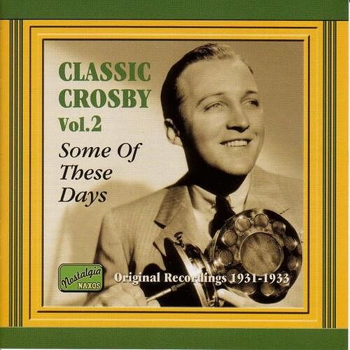 Foto van Classic crosby 2: some of these days - cd (0636943256220)