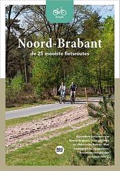 Foto van Noord-brabant - de 25 mooiste fietsroutes - godfried van loo, marlou jacobs - paperback (9789083198743)