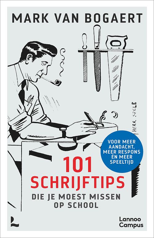 Foto van 101 schrijftips die je moest missen op school - mark van bogaert - ebook (9789401488105)