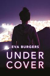Foto van Undercover - eva burgers - hardcover (9789020609639)