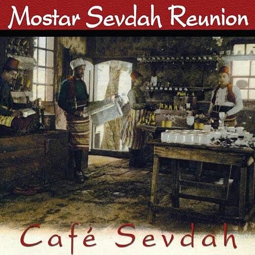 Foto van Cafe sevdah (luxe) - cd (8714691014131)