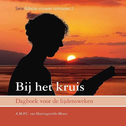 Foto van Bij het kruis - a.m.p.c. van hartingsveldt- moree - ebook (9789402903874)