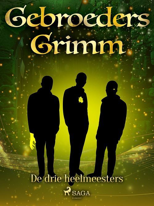 Foto van De drie heelmeesters - de gebroeders grimm - ebook