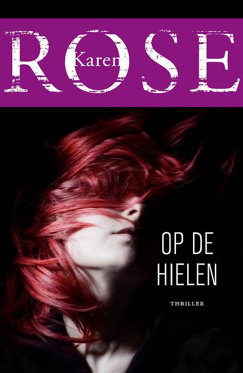 Foto van Op de hielen - karen rose - ebook (9789026138546)