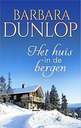 Foto van Het huis in de bergen - barbara dunlop - ebook