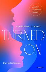 Foto van Turned on - eva de visser - paperback (9789403129631)