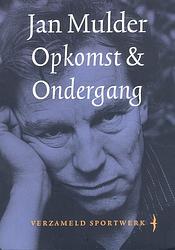 Foto van Opkomst & ondergang - jan mulder - ebook (9789400400436)