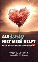 Foto van Als sorry niet meer helpt - gary chapman, jennifer thomas - ebook (9789029722452)