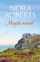 Foto van Magisch moment - nora roberts - ebook