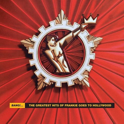 Foto van Bang! the greatest hits of frankie goes to hollywood - lp (0602435014623)