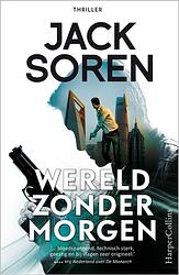 Foto van Wereld zonder morgen - jack soren - ebook (9789402751581)