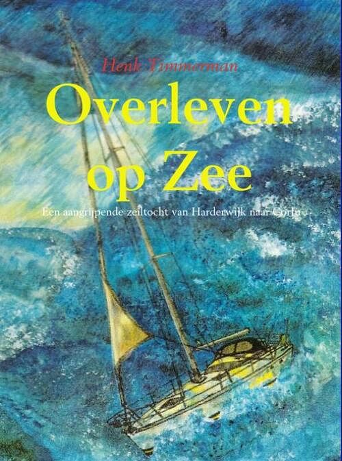 Foto van Overleven op zee - henk timmerman - ebook (9789402149197)