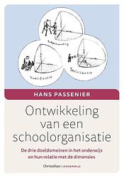 Foto van Ontwikkeling van een schoolorganisatie - hans passenier - paperback (9789060389768)