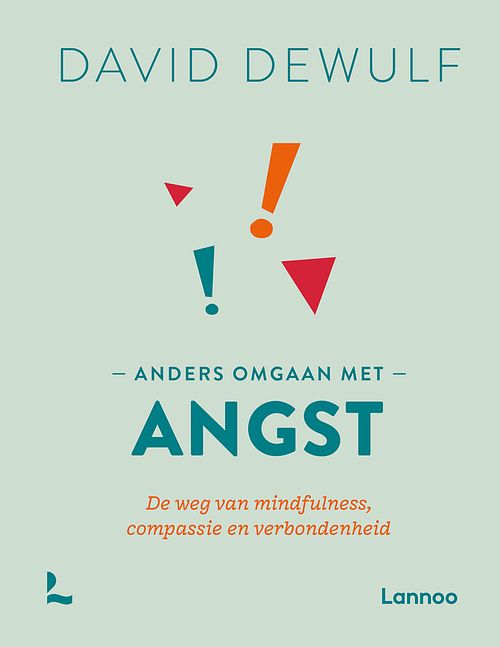 Foto van Anders omgaan met angst - david dewulf - ebook (9789401484527)