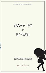 Foto van Zwarte piet is geen racisme - klaas maas - paperback (9789492161505)