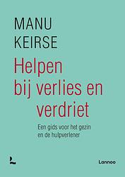 Foto van Helpen bij verlies en verdriet - manu keirse - ebook (9789401449304)