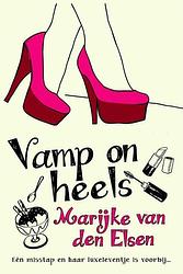 Foto van Vamp on heels - marijke van den elsen - ebook (9789059777613)