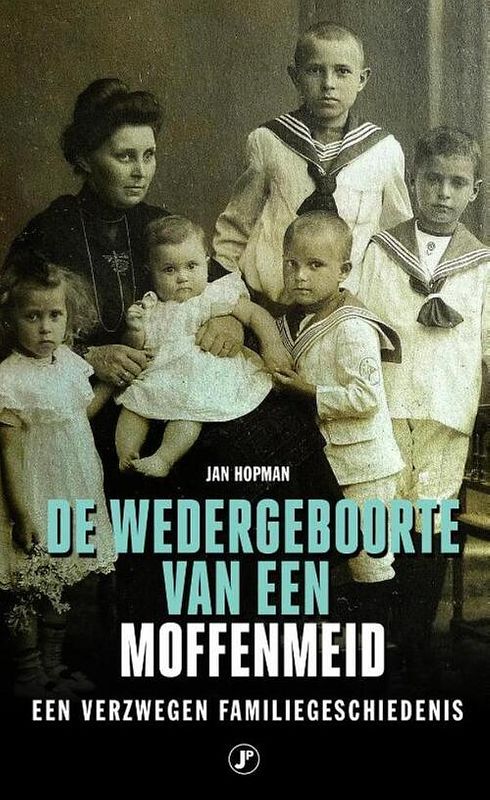 Foto van De wedergeboorte van een moffenmeid - jan hopman - ebook (9789089759313)