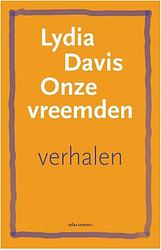 Foto van Onze vreemden - lydia davis - paperback (9789025474959)