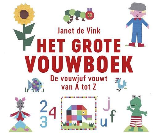 Foto van Het grote vouwboek - janet de vink - ebook (9789043920087)