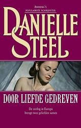 Foto van Door liefde gedreven - danielle steel - ebook (9789021808673)