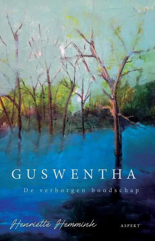 Foto van Guswentha - henriette hemmink - ebook (9789464241860)