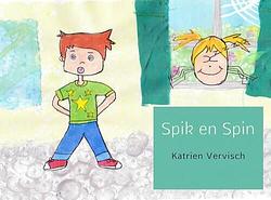 Foto van Spik en spin - katrien vervisch - paperback (9789402174243)