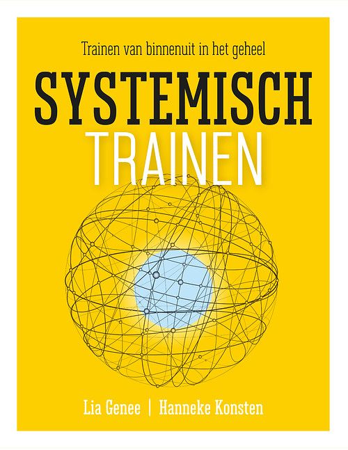 Foto van Systemisch trainen - hanneke konsten, lia genee - ebook (9789082730012)