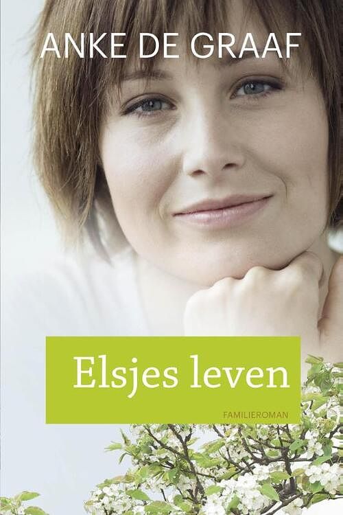 Foto van Elsjes leven - anke de graaf - ebook (9789020534504)