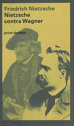 Foto van Nietzsche contra wagner - friedrich nietzsche - ebook (9789029582476)