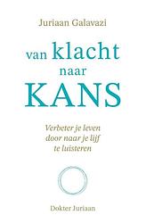 Foto van Van klacht naar kans - juriaan galavazi - ebook