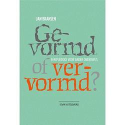 Foto van Gevormd of vervormd?