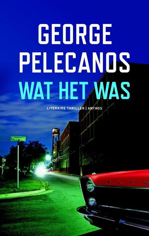 Foto van Wat het was - george pelecanos - ebook (9789041423603)