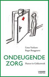 Foto van Ondeugende zorg - linus vanlaere, roger burggraeve - paperback (9789401472067)