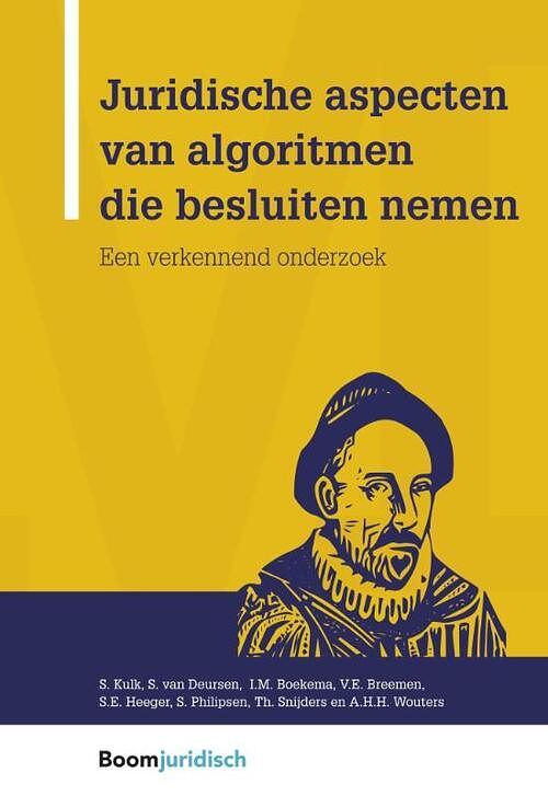 Foto van Juridische aspecten van algoritmen die besluiten nemen - stefan kulk, stijn van deursen - paperback (9789462908390)