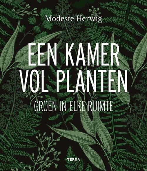 Foto van Een kamer vol planten - modeste herwig - paperback (9789089899651)
